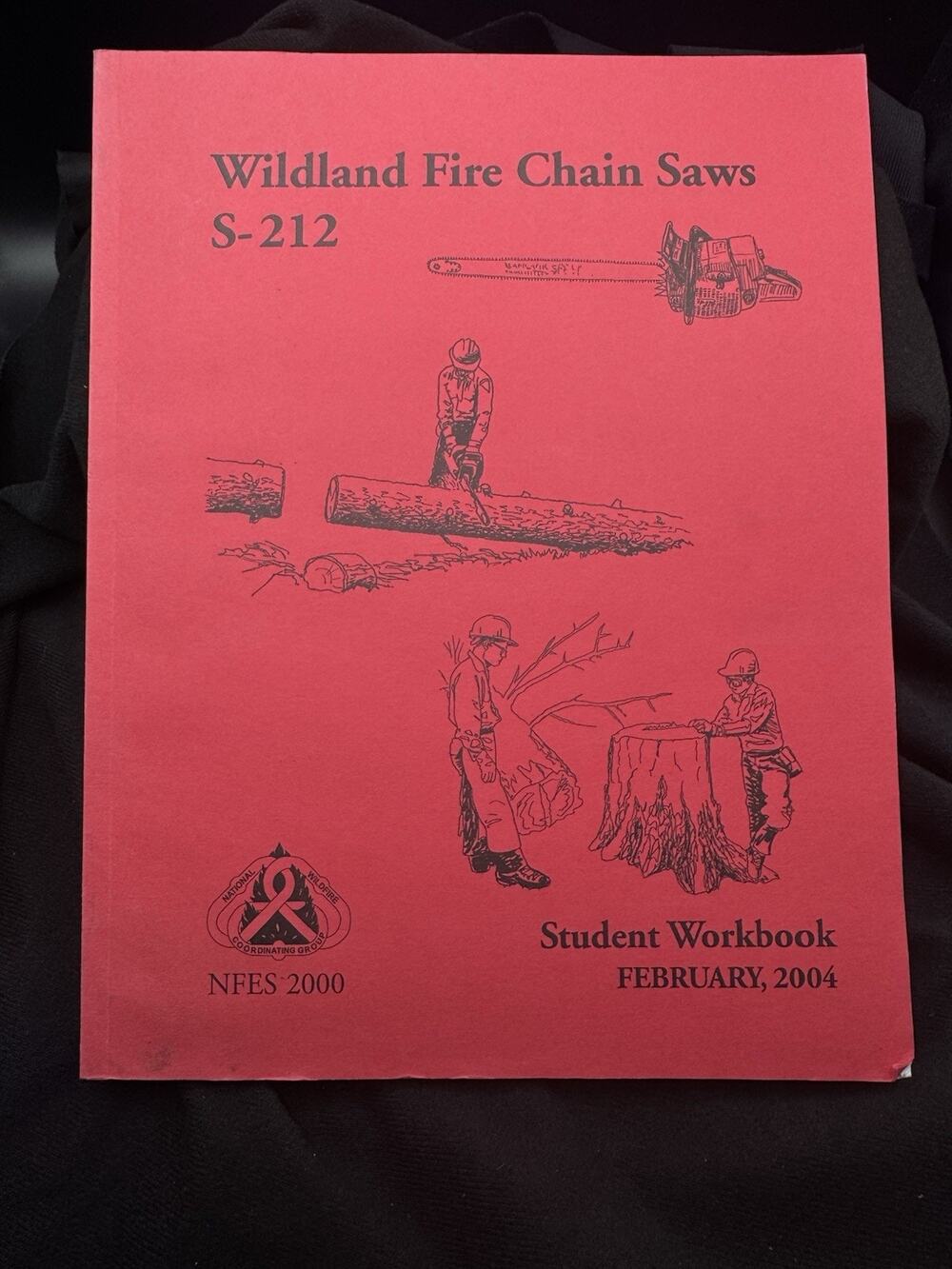 National Wildfire Power Saws Student Workbook - S-212 February 2004